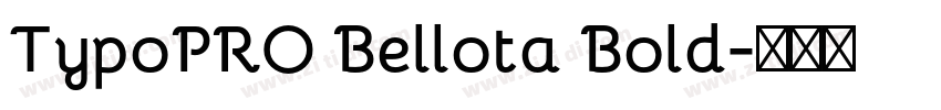 TypoPRO Bellota Bold字体转换